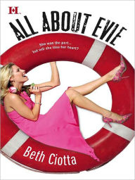 Title: All About Evie, Author: Beth Ciotta