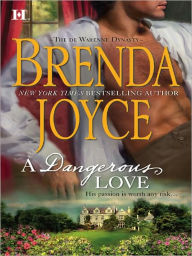 Title: A Dangerous Love: A Historical Romance, Author: Brenda Joyce