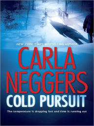 Title: Cold Pursuit, Author: Carla Neggers