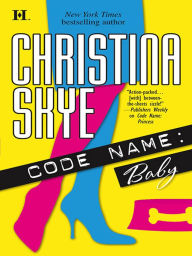 Title: Code Name: Baby, Author: Christina Skye