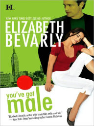 Title: You've Got Male, Author: Elizabeth Bevarly