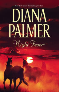 Title: Night Fever, Author: Diana Palmer