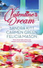 Valentine's Dream: Love Changes Everything / Sweet Sensation / Made in Heaven (Harlequin Kimani Arabesque Series)