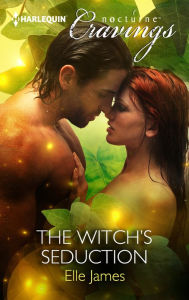 Title: The Witch's Seduction, Author: Elle James