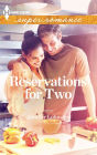 Reservations for Two