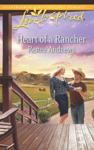 Title: Heart of a Rancher: A Wholesome Western Romance, Author: Renee Andrews