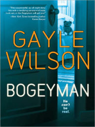 Title: Bogeyman, Author: Gayle Wilson