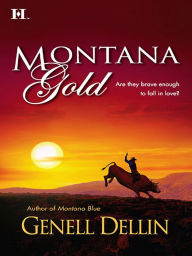 Title: Montana Gold, Author: Genell Dellin