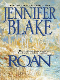 Title: Roan, Author: Jennifer Blake