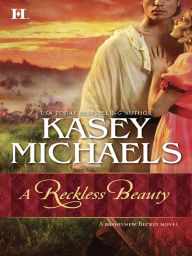 Title: A Reckless Beauty, Author: Kasey Michaels