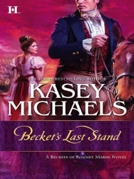 Title: Becket's Last Stand, Author: Kasey Michaels