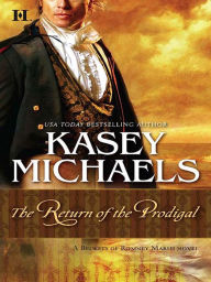 Title: The Return of the Prodigal, Author: Kasey Michaels