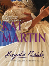 Title: Royal's Bride, Author: Kat Martin