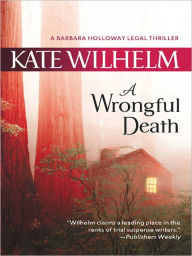 Title: A Wrongful Death, Author: Kate Wilhelm