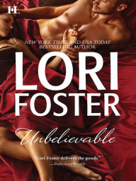 Title: Unbelievable: An Anthology, Author: Lori Foster