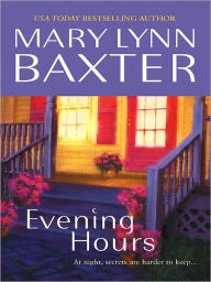 Title: Evening Hours, Author: Mary Lynn Baxter