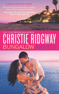 Title: Bungalow Nights (Beach House No. 9 Series #2), Author: Christie Ridgway