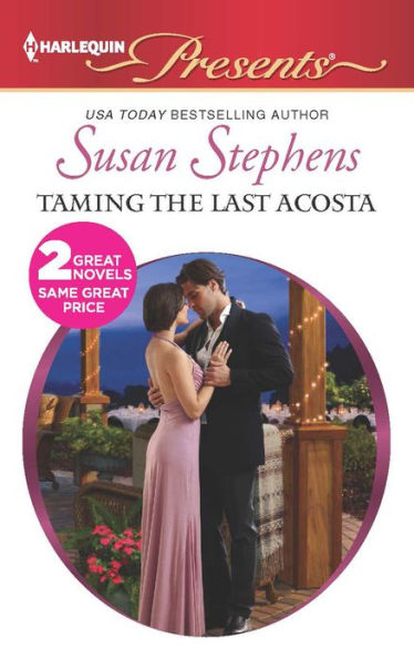 Taming the Last Acosta (Harlequin Presents Series #3126)