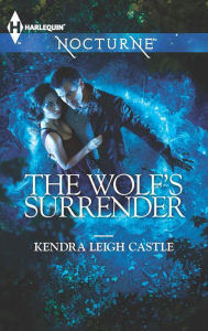 Title: The Wolf's Surrender (Harlequin Nocturne Series #156), Author: Kendra Leigh Castle