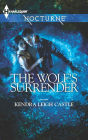 The Wolf's Surrender (Harlequin Nocturne Series #156)