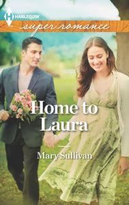 Title: Home to Laura, Author: Mary Sullivan