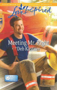 Title: Meeting Mr. Right, Author: Deb Kastner