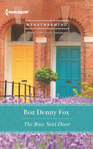 Title: The Boss Next Door, Author: Roz Denny Fox