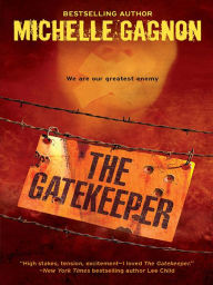 Title: The Gatekeeper, Author: Michelle Gagnon