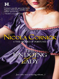 Title: The Undoing of a Lady: A Regency Romance, Author: Nicola Cornick