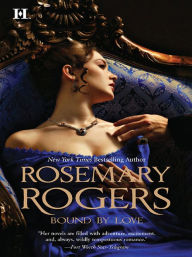 Title: Bound by Love, Author: Rosemary Rogers
