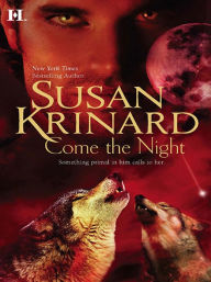 Title: Come the Night, Author: Susan Krinard