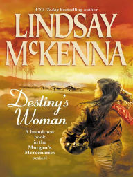 Title: Destiny's Woman, Author: Lindsay McKenna