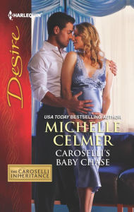 Title: Caroselli's Baby Chase, Author: Michelle Celmer