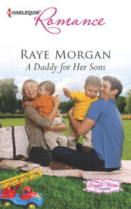 Title: A Daddy for Her Sons, Author: Raye Morgan