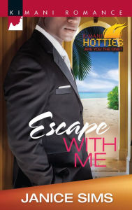 Title: Escape with Me (Harlequin Kimani Romance Series #327), Author: Janice Sims