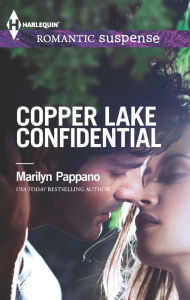 Title: Copper Lake Confidential (Harlequin Romantic Suspense Series #1747), Author: Marilyn Pappano
