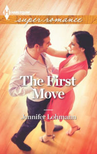 Title: The First Move, Author: Jennifer Lohmann