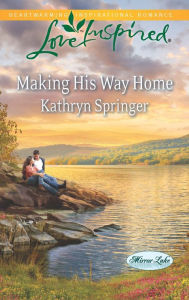 Free ebook downloads for iphone Making His Way Home by Kathryn Springer (English literature) 