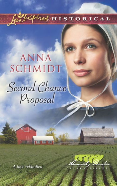 Second Chance Proposal (Love Inspired Historical Series)