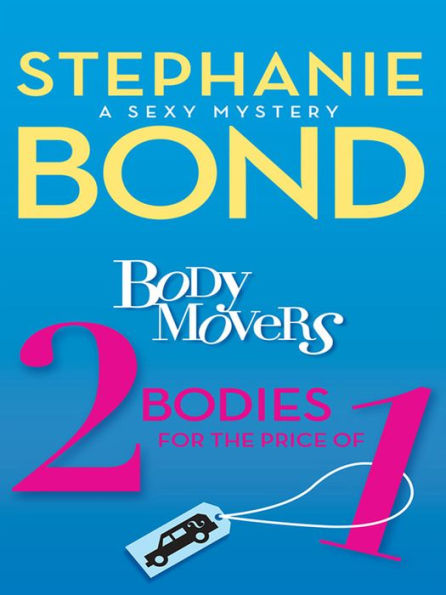 2 Bodies for the Price of 1 (Body Movers Series #2)