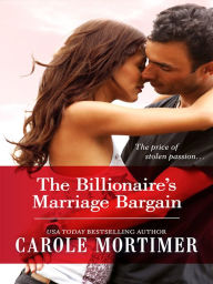 Title: The Billionaire's Marriage Bargain, Author: Carole Mortimer