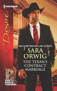 Title: The Texan's Contract Marriage, Author: Sara Orwig