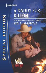 Title: A Daddy for Dillon, Author: Stella Bagwell