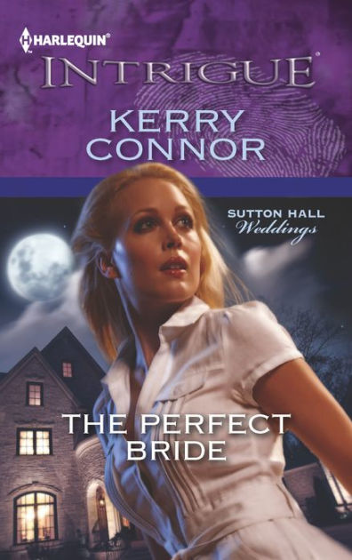 The Perfect Bride by Kerry Connor | eBook | Barnes & Noble®