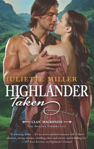 Title: Highlander Taken, Author: Juliette Miller