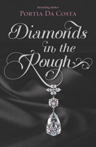 Title: Diamonds in the Rough, Author: Portia Da Costa