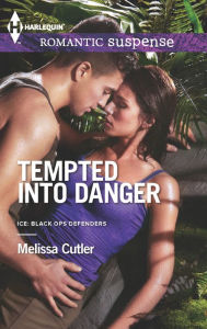 Title: Tempted into Danger (Harlequin Romantic Suspense Series #1758), Author: Melissa Cutler