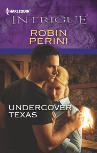 Title: Undercover Texas, Author: Robin Perini