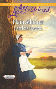 Ebook rar download Plain Admirer by Patricia Davids  9781460313992 (English literature)
