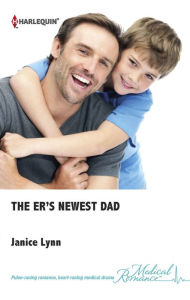 Title: The Er's Newest Dad, Author: Janice Lynn